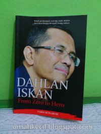 Image of Dahlan Iskan From Zero To Hero