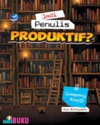 Image of Jadi Penulis Produktif ? Gampang kok