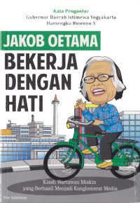 Image of Jakoeb Oetama Bekerja Dengan Hati