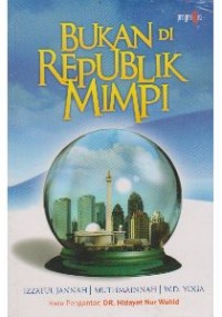 Image of Bukan Di Republik Mimpi