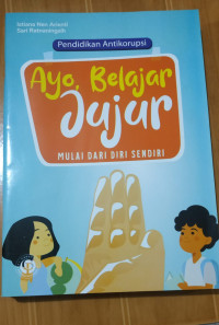 Image of Ayo Belajar Jujur Mulai Dari Diri Sendiri