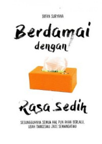 Berdamai Dengan Rasa Sedih