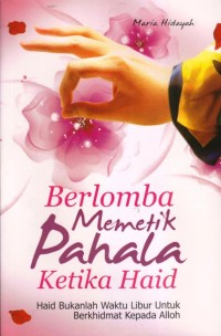 Image of Berlomba Memetik Pahala Ketika Haid