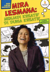 Mira Lesmana Menjadi Kreatif Di Dunia Kreatif