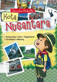 Seru Dan Unik Kota Nusantara