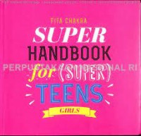 Super Handbook For (Super) Teens