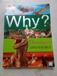 Why Dinosaurur Dinosaurus